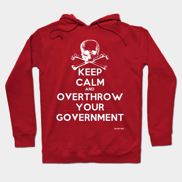 Keep Calm and Overthrow Your Government Hoodie by riotgear